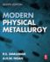 Modern Physical Metallurgy (Butterworths Monographs in Metals) Fourth Edition