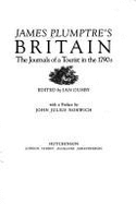James Plumptre's Britain the Journals of a Tourist in the 1790'S