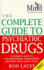 The Mind Complete Guide to Psychiatric Drugs: a Layman's Guide to Anti-Depressants, Tranquillisers and Other Prescription Drugs