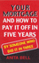 Your Mortgage and How to Pay It Off in Five Years: By Someone Who Did It in Three