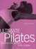 Ultimate Pilates: Achieve the Perfect Body Shape