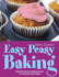 Easy Peasy Baking: Over 80 Truly Scrumptious Treats for Kids Who Love to Bake