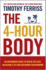 4-Hour Body an Uncommon Guide to Rapid Fat-Loss, Incredible Sex and Becoming Superhuman