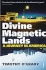 Divine Magnetic Lands: a Journey in America