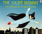 Night Shimmy, the