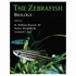 The Zebrafish, Vol. 1