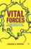 Vital Forces: the Discovery of the Molecular Basis of Life