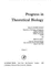Progress in Theoretical Biology