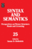Syntax and Semantics: Perspectives on Phase Structure Heads and Licensing