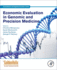 Economic Evaluation in Genomic and Precision Medicine