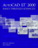 Autocad Lt(R) 2000: Basics Through Advanced