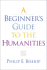 A Beginner's Guide to the Humanities