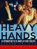 Heavy Hands: an Introduction to the Crimes of Family Violence (2nd Edition)