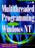 Multithreaded Programming With Windows Nt