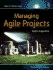 Managing Agile Projects