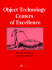 Object Technology Centers of Excellence