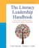 Literacy Leadership Handbook, the: Best Practices for Developing Professional Literacy Communities (Pearson Professional Development)