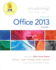Exploring Microsoft Office 2013, Volume 1