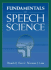 Fundamentals of Speech Science