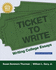 Ticket to Write: Writing College Essays, Mla Update Edition