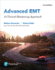 Advanced Emt: a Clinical Reasoning Approach Plus Mylab Brady With Pearson Etext--Access Card Package
