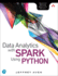 Data Analytics With Spark Using Python (Addison-Wesley Data & Analytics Series)