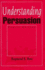 Understanding Persuasion