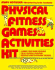 Physical Fitness Games & Activities Kit