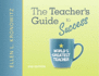 The Teacher's Guide to Success [With Access Code]