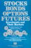 Stocks Bonds Options Futures: Investments and Their Markets