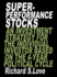 Superperformance Stocks: an Investment Strategy for the Individual Investor Based on the 4-Year Political Cycle