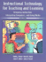 Instructional Technology for Teaching and Learning: Designing Instruction Integrating Computers and Using Media