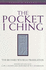 The Pocket I Ching: the Richard Wilhelm Translation (Arkana)
