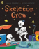 Skeleton Crew (Funnybones)