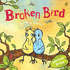 Broken Bird