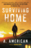 Surviving Home 2 Survivalist