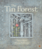The Tin Forest (Rise and Shine)