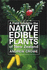 Field Guide to the Native Edible Plants of New Zealand