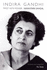 Indira Gandhi: Tryst With Power