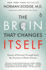 The Brain That Changes Itself: Stories of Personal Triumph From the Frontiers of Brain Science (Null)