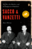 Sacco and Vanzetti: the Men, the Murders, and the Judgment of Mankind