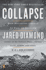 Collapse: How Societies Choose to Fail Or Succeed: Revised Edition