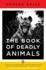 The Book of Deadly Animals (Paperback Or Softback)