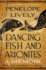 Dancing Fish and Ammonites: a Memoir