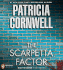 The Scarpetta Factor (a Scarpetta Novel)