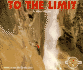 To the Limit (Wide World Series)