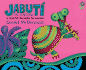 Jabut the Tortoise: a Trickster Tale From the Amazon
