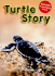 Turtle Story, Above-Level Reader Grade 3: Harcourt School Publishers Science (Harcourt Science)