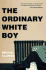 The Ordinary White Boy