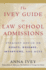 The Ivey Guide to Law School Admissions: Straight Advice on Essays, Resumes, Interviews, and More